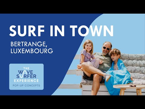 Surf in Town, Bertrange - The WaveSurfer Experience