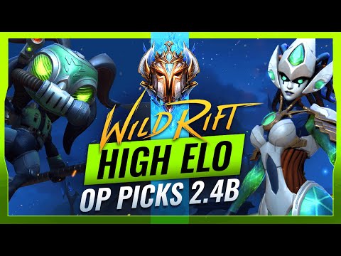 5 OP HIGH ELO Picks for Patch 2.4B - Wild Rift (LoL Mobile)