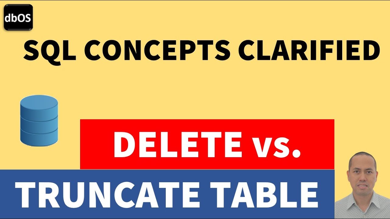 DELETE vs. TRUNCATE Table in SQL | DELETE and TRUNCATE Table