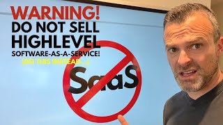 WARNING: Do NOT Sell Highlevel as SaaS...Do THIS Instead!