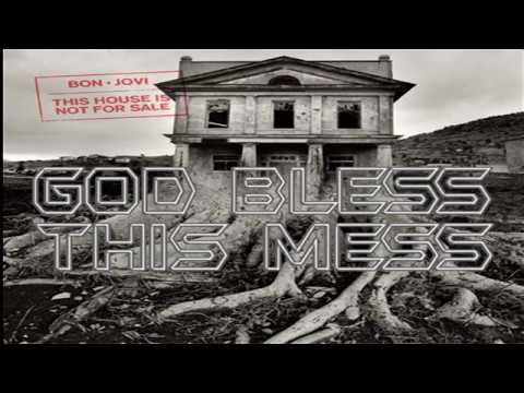 Bon Jovi - God Bless This Mess