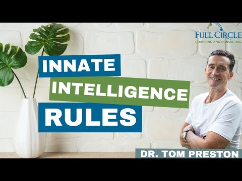 Chiropractors 3 Keys to Using Innate Intelligence vs. Educated Intelligence