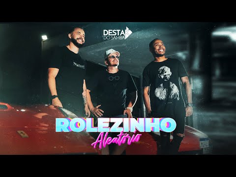 Destak do Samba - Rolezinho Aleatório (Clipe Oficial)
