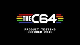THEC64 — Product testing, October 2019