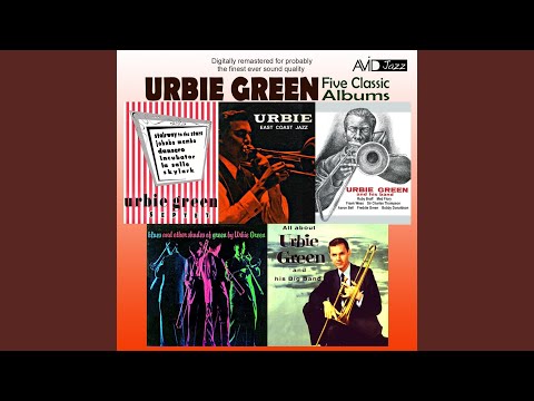 When Your Lover Has Gone (Urbie: East Coast Jazz) (Remastered)