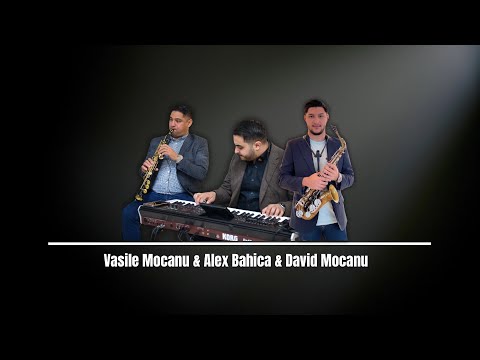 Vasile Mocanu & Alex Bahica & David Mocanu - INSTRUMENTAL DE BUCURIE ( AUDIO) 2024