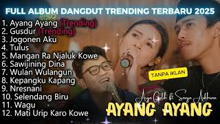 Download lagu AYANG AYANG - ARYA GALIH ft SASYA ARKHISNA FULL ALBUM DANGDUT KOPLO TER BARU 2025 || JINDO MUSIK mp3 Download lagu AYANG AYANG - ARYA GALIH ft SASYA ARKHISNA FULL ALBUM DANGDUT KOPLO TER BARU 2025 || JINDO MUSIK mp3