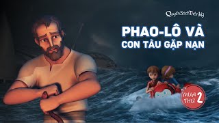 Quyển Sách Thần Kỳ - Phao-lô Và Con Tàu Gặp Nạn - Mùa 2 Tập 7 - Trọn bộ (Bản HD chính thức) 