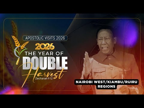 Apostolic Visits 2026 || Nairobi West/Kiambu/Ruiru Regions || 16th Jan 2026