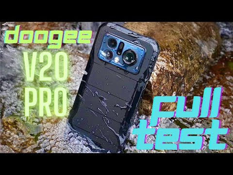 DOOGEE V20 PRO - THE FAMOUS RUGGED PHONE GETS UPDATED - FULL TEST