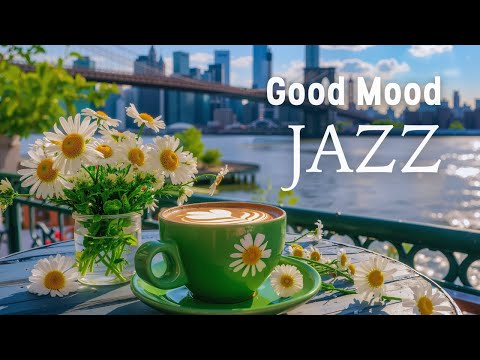 Good Mood Jazz by the Lake | Soft Jazz Music & Relaxing Bossa Nova for Begin the Day
