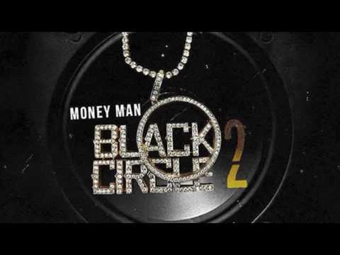 Money Man - Black Circle 2 (Full Mixtape)
