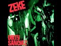 Zeke - Dirty Sanchez (Full Album)