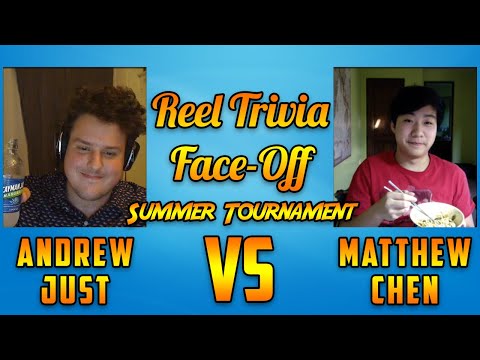 Summer Tournament Finals: Andrew Just vs Matthew Chen III - Reel Trivia Face-Off