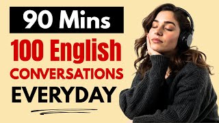 100 English Conversations Used Every Day | Daily Speaking & Listening Practice Podcast |