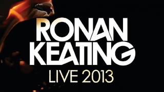 11 Ronan Keating - Wasted Light (Live) [Concert Live Ltd]