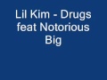 Lil Kim - Drugs feat Notorious Big
