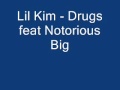 Lil Kim - Drugs feat Notorious Big 