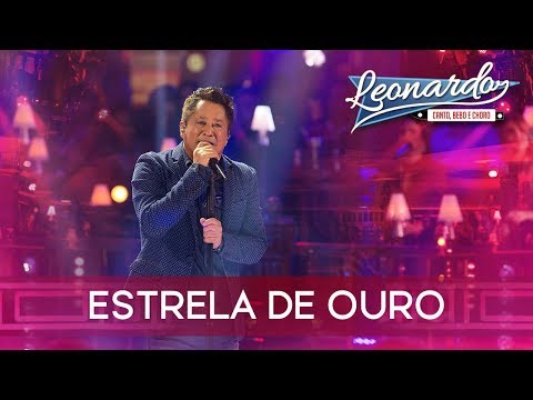 Estrela De Ouro | DVD Leonardo - Canto, Bebo e Choro