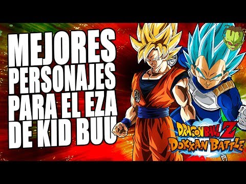 MEJORES PERSONAJES Y TEAMS PARA EL EZA DE KID BUU PHY DE MAÑANA! | Dokkan Battle en Español Video