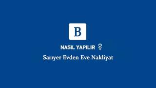 Sarıyer Evden Eve Nakliyat - BEDİROĞLU NAKLİYAT