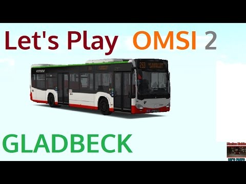 OMSI 2- Add-on GLADBECK 2016 Linie 253 (1/2) - Let's Play Omsi 2 [#140]