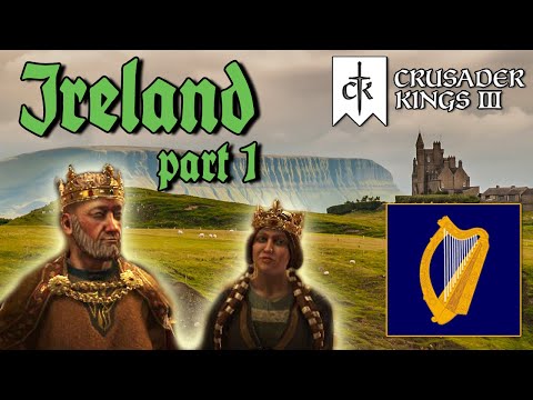 Creating the Kingdom of Ireland (Year 866 Start) | Irish Crusader Kings 3 Campaign [1]