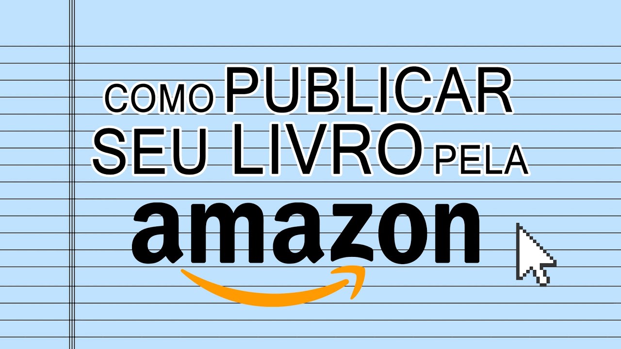 COMO PUBLICAR UM LIVRO NA AMAZON KDP PASSO A PASSO PRÁTICO (ebook)
