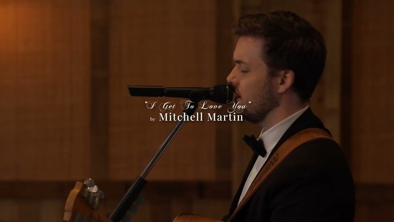 I Get To Love You - Mitchell from Wedding Music Perth