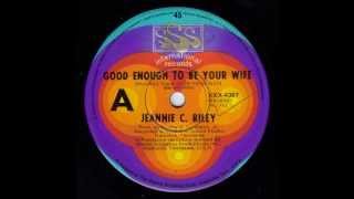 Jeannie C. Riley - Good Enough To Be Your Wife (Original Mono 45)