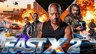 Download lagu Fast X 2 (2025) | Starring Vin Diesel, Jason Momoa, Michelle Rodriguez mp3