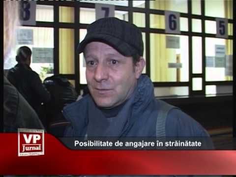 Posibilitate de angajare în străinătate