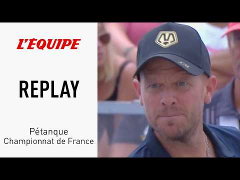 Pétanque - Le replay des demi-finales individuels messieurs des championnats de France