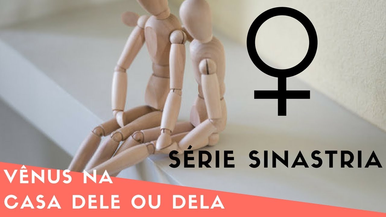 Série SINASTRIA:  Vênus na casa 01(Ascendente) dele/dela
