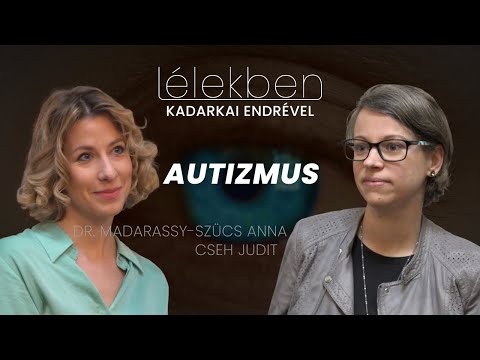 Lélekben - AUTIZMUS - Dr. Madarassy-Szücs Anna és Cseh Judit (Klubrádió)