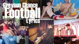 Greyson Chance-Football Lyrics