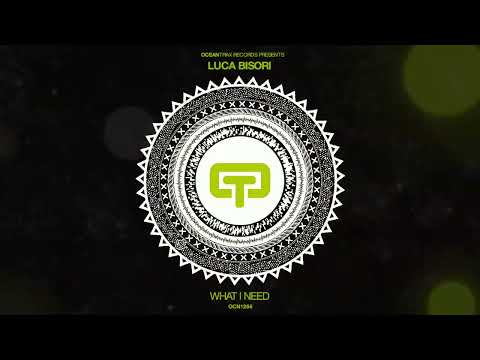 LUCA BISORI   WHAT I NEED