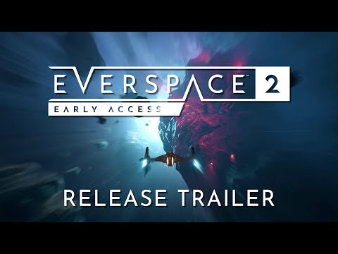 EVERSPACE 2 Early Access Release Trailer thumbnail