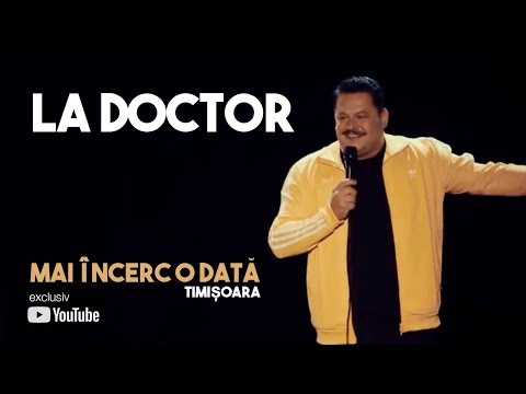 Mihai Bobonete -  La doctor (stand up / show Mai încerc o dată / Timisoara)