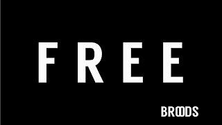 Broods - Free (Lyrics Video)