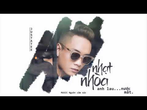 Nhạt nhòa 2 - JustaTee