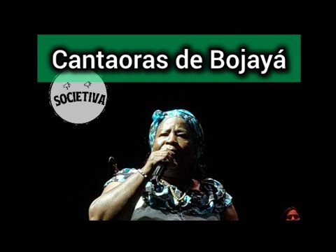 Cantaoras de Bojayá.