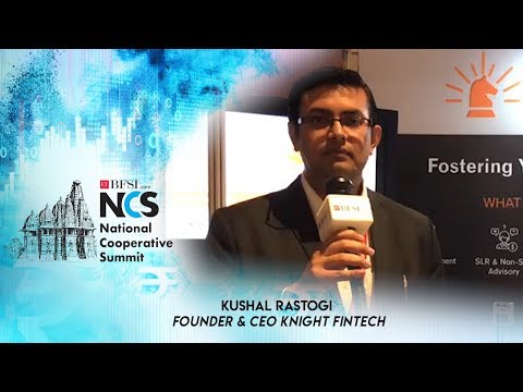 ETBSFI NCS 2019: Kushal Rastogi, Founder and CEO, Knight FinTech Research Pvt Ltd