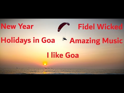 Fidel Wicked Amazing Music. New Year Holidays in Goa