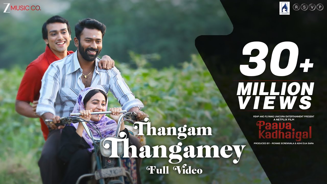Thangamey Song Lyrics | Paava Kadhaigal (Segment Title : Thangam)