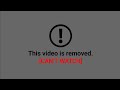 REMOVED VIDEO