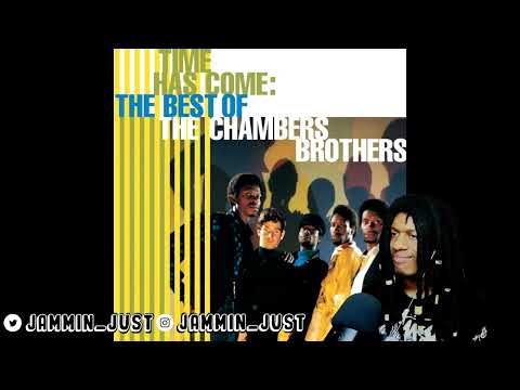 FIRST TIME HEARING The Chambers Brothers - Time Has Come Today REACTION