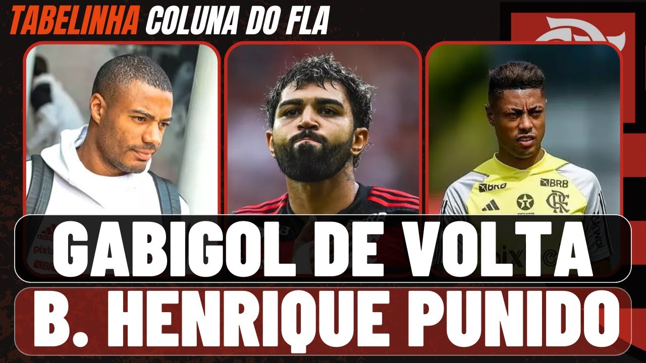 RETORNO DE GABIGOL | BRUNO HENRIQUE PUNIDO | DE LA CRUZ ABRE O JOGO