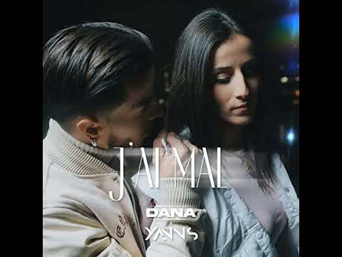 Dana feat Yanns - J'ai mal