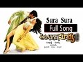 Sura Sura Full Song Ll Autonagar Surya Movie Ll Naga Chaitanya Samantha Anup Rubens